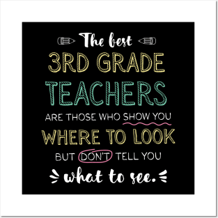 The best 3rd Grade Teachers Appreciation Gifts - Quote Show you where to look Posters and Art